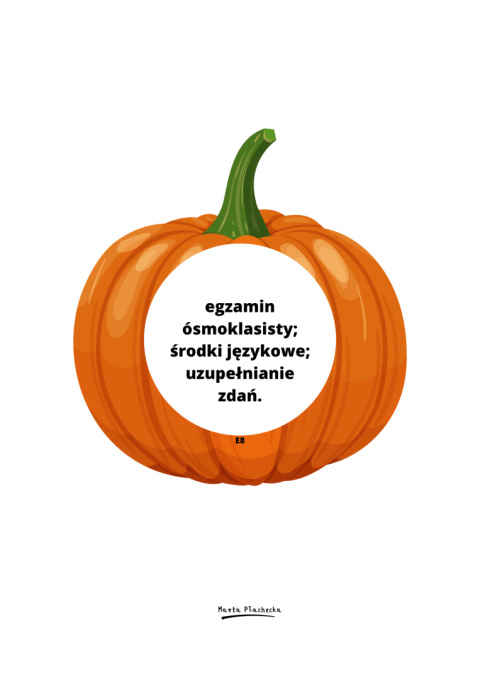 E8 Pumpkin hunt / Escape room Środki językowe E8 Pumpkin hunt / Escape room Środki językowe